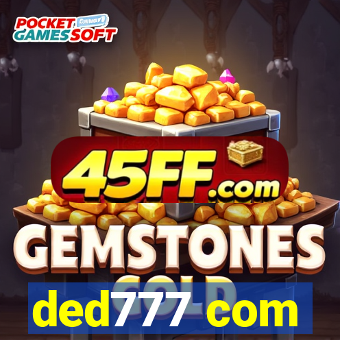 ded777 com